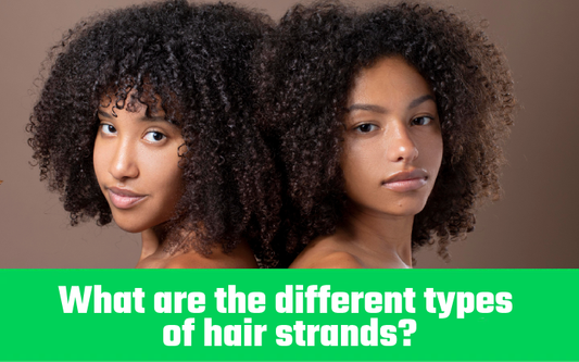 What are the different types of hair strands