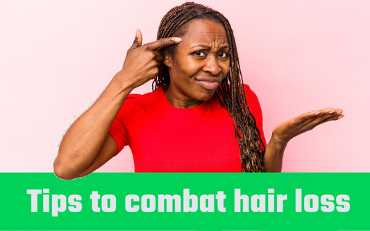 Tips to combat hair loss