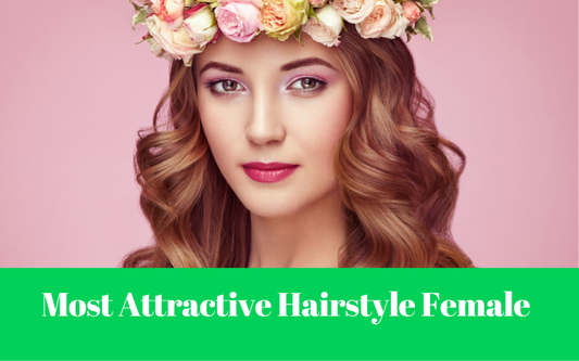 Most Attractive Hairstyle Female